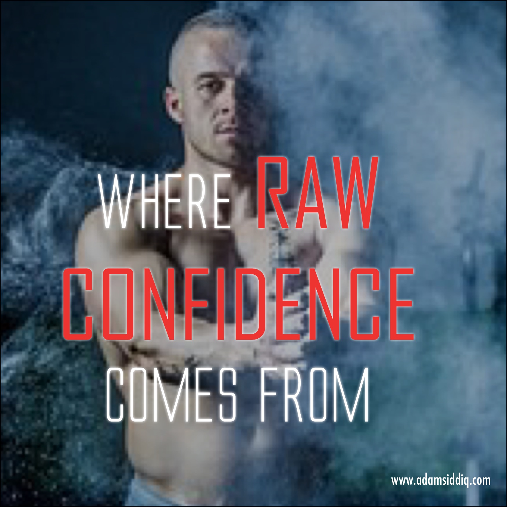 raw confidence