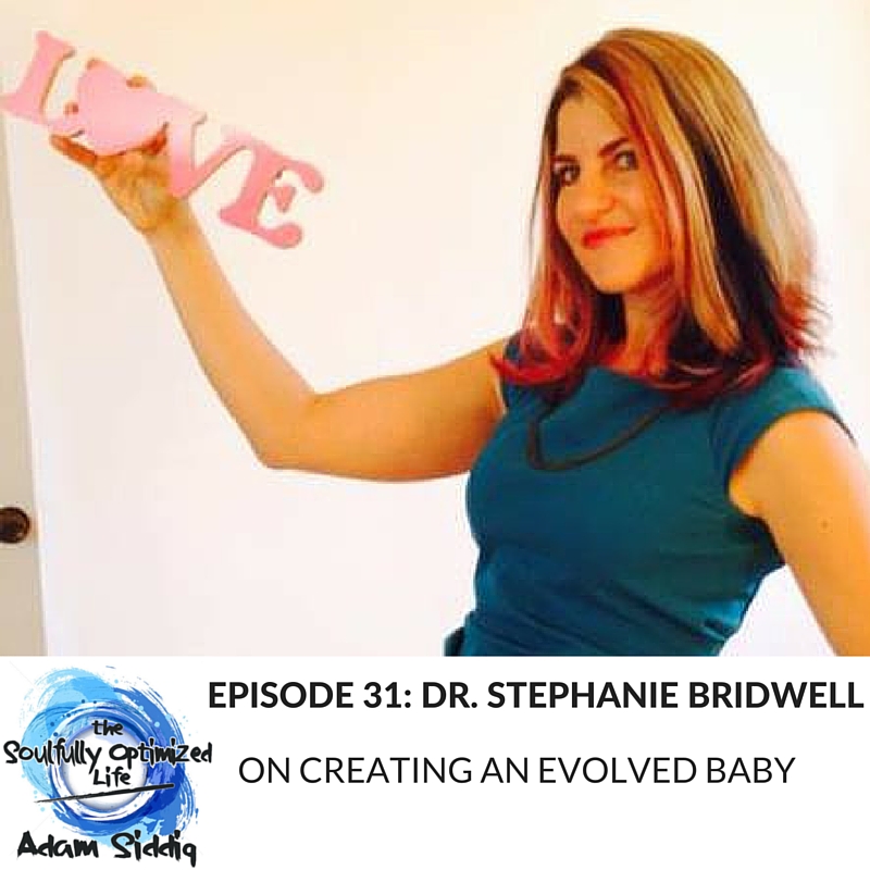 Dr. Stephanie Bridwell Evolved Baby