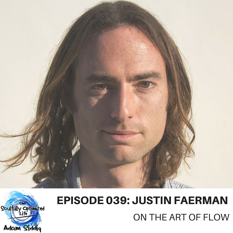 Live in the flow - Justin Faerman